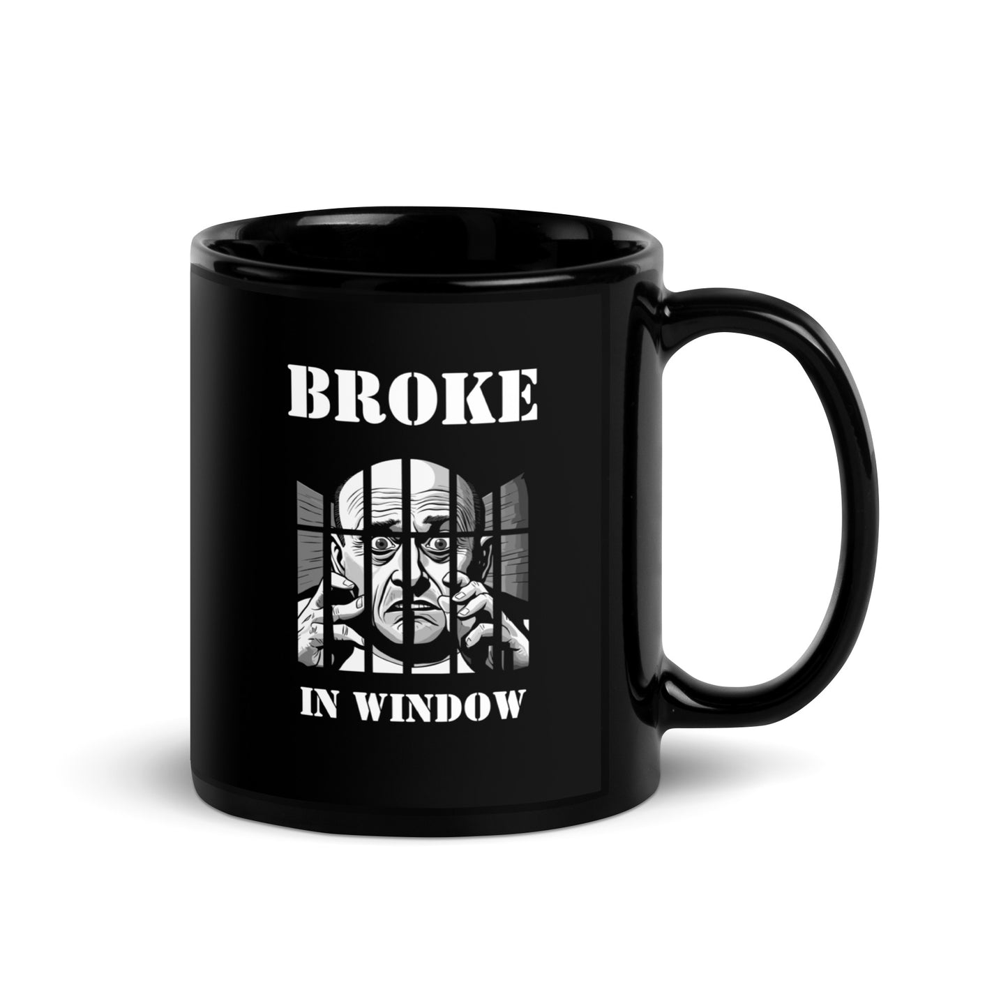 Rudy BROKE IN WINDOW Mug
