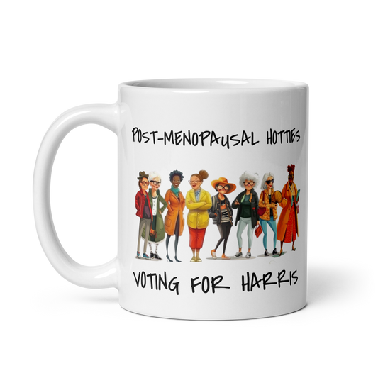 Post-Menopausal Hotties for Harris White Ceramic Glossy mug